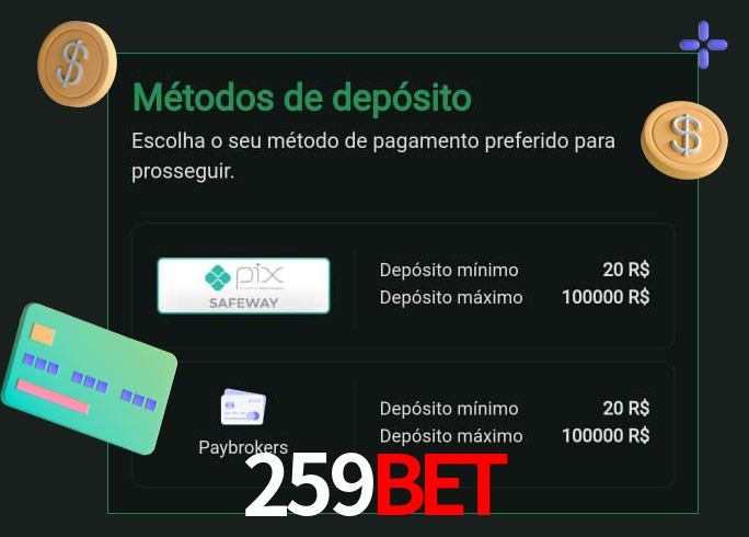 O cassino 259bet oferece uma grande variedade de métodos de pagamento
