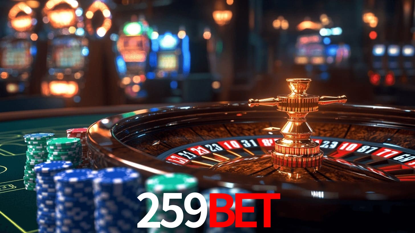 259bet: Jogos de Caça-Níqueis-Altas Recompensas, Roleta-Velocidade, Blackjack-Desafios Máximos